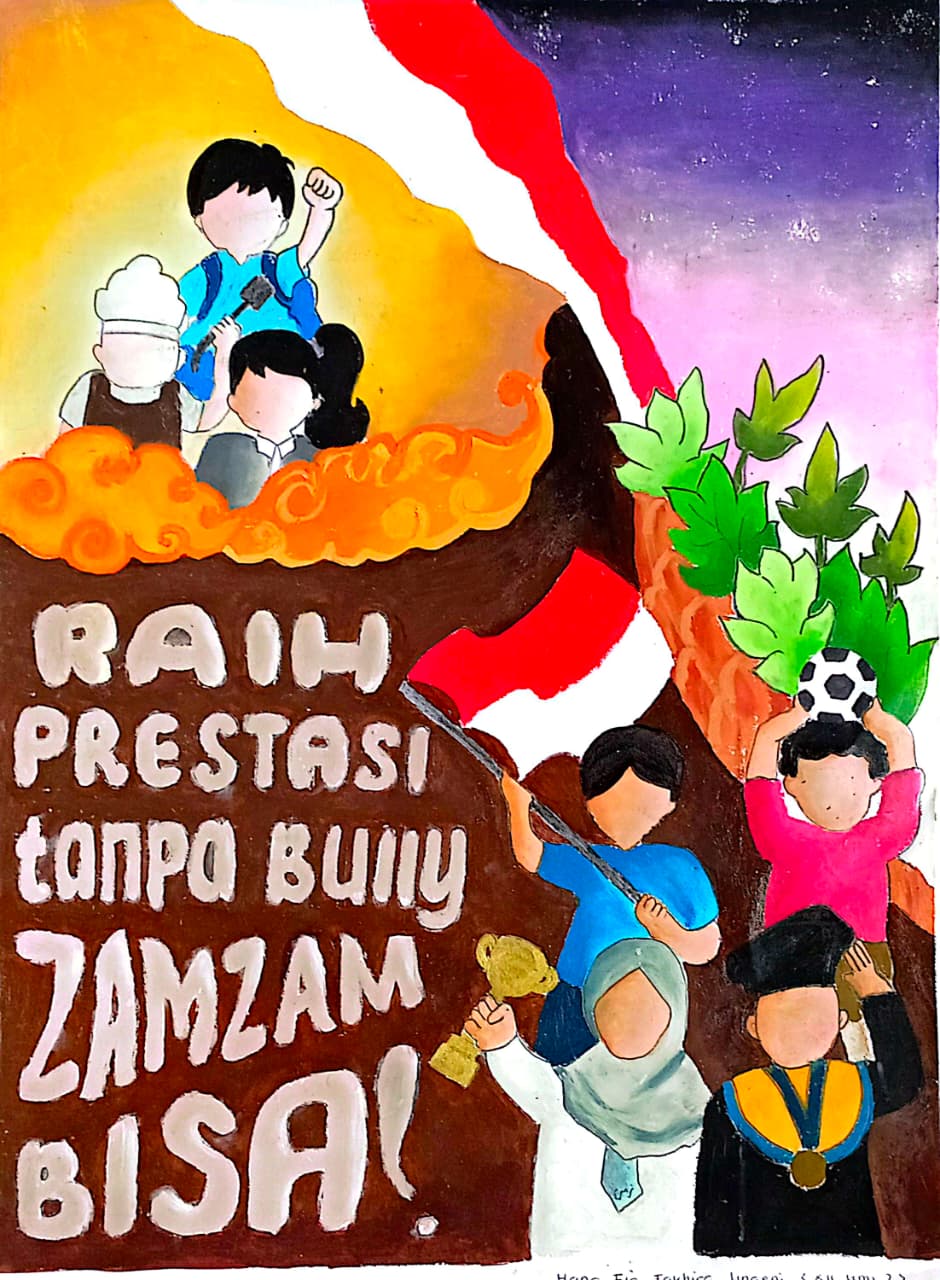 Raih Prestasi Tanpa Bully Zamzam Bisa !